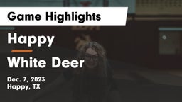 Happy  vs White Deer  Game Highlights - Dec. 7, 2023