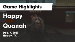 Happy  vs Quanah  Game Highlights - Dec. 9, 2023