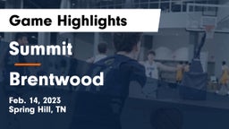 Summit  vs Brentwood  Game Highlights - Feb. 14, 2023