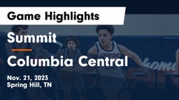 Summit  vs Columbia Central  Game Highlights - Nov. 21, 2023