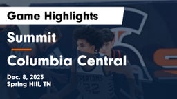 Summit  vs Columbia Central  Game Highlights - Dec. 8, 2023