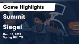 Summit  vs Siegel  Game Highlights - Dec. 15, 2023