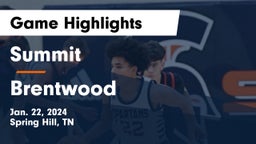 Summit  vs Brentwood  Game Highlights - Jan. 22, 2024