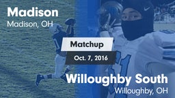Matchup: Madison  vs. Willoughby South  2016
