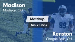 Matchup: Madison  vs. Kenston  2016
