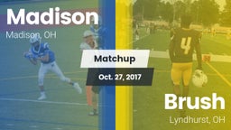 Matchup: Madison  vs. Brush  2017