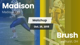 Matchup: Madison  vs. Brush  2018