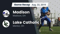 Recap: Madison  vs. Lake Catholic  2019