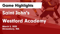 Saint John's  vs Westford Academy  Game Highlights - March 5, 2020