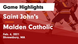 Saint John's  vs Malden Catholic  Game Highlights - Feb. 6, 2021