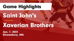 Saint John's  vs Xaverian Brothers  Game Highlights - Jan. 7, 2023