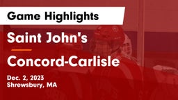 Saint John's  vs Concord-Carlisle  Game Highlights - Dec. 2, 2023