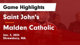 Saint John's  vs Malden Catholic  Game Highlights - Jan. 3, 2024
