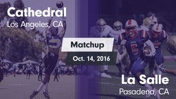 Matchup: Cathedral High vs. La Salle  2016