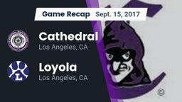 Recap: Cathedral  vs. Loyola  2017