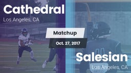 Matchup: Cathedral High vs. Salesian  2017