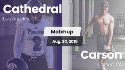 Matchup: Cathedral High vs. Carson  2018