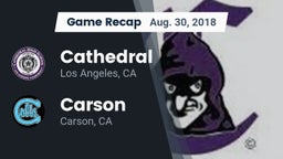 Recap: Cathedral  vs. Carson  2018