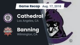Recap: Cathedral  vs. Banning  2018