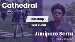 Matchup: Cathedral High vs. Junipero Serra  2018