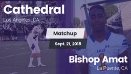 Matchup: Cathedral High vs. Bishop Amat  2018