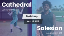 Matchup: Cathedral High vs. Salesian  2018