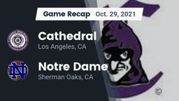 Recap: Cathedral  vs. Notre Dame  2021