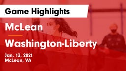 McLean  vs Washington-Liberty  Game Highlights - Jan. 13, 2021