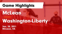 McLean  vs Washington-Liberty  Game Highlights - Jan. 28, 2021