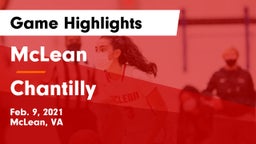 McLean  vs Chantilly  Game Highlights - Feb. 9, 2021