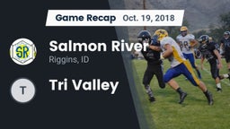 Recap: Salmon River  vs. Tri Valley 2018