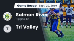 Recap: Salmon River  vs. Tri Valley 2019