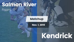 Matchup: Salmon River High Sc vs. Kendrick 2019