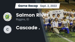 Recap: Salmon River  vs. Cascade . 2022
