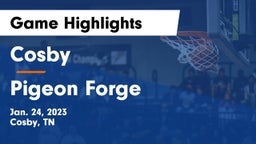 Cosby  vs Pigeon Forge  Game Highlights - Jan. 24, 2023