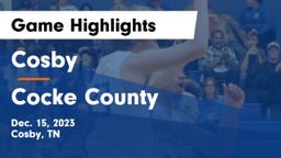 Cosby  vs Cocke County  Game Highlights - Dec. 15, 2023