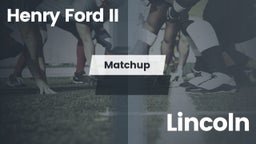 Matchup: Henry Ford II High S vs. Lincoln  2016