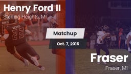 Matchup: Henry Ford II High S vs. Fraser  2016