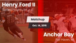 Matchup: Henry Ford II High S vs. Anchor Bay  2016