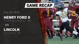 Recap: Henry Ford II  vs. Lincoln  2016