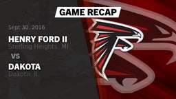 Recap: Henry Ford II  vs. Dakota  2016