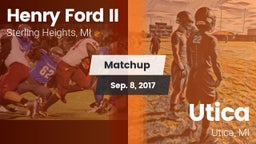 Matchup: Henry Ford II High S vs. Utica  2017