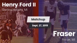 Matchup: Henry Ford II High S vs. Fraser  2019