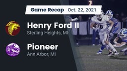 Recap: Henry Ford II  vs. Pioneer  2021