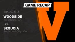 Recap: Woodside  vs. Sequoia  2016