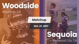 Matchup: Woodside  vs. Sequoia  2017