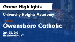 University Heights Academy vs Owensboro Catholic  Game Highlights - Jan. 30, 2021