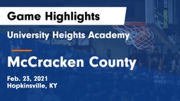 University Heights Academy vs McCracken County  Game Highlights - Feb. 23, 2021