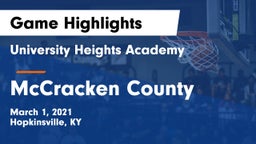 University Heights Academy vs McCracken County  Game Highlights - March 1, 2021