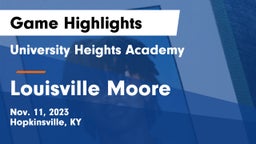 University Heights Academy vs Louisville Moore Game Highlights - Nov. 11, 2023
